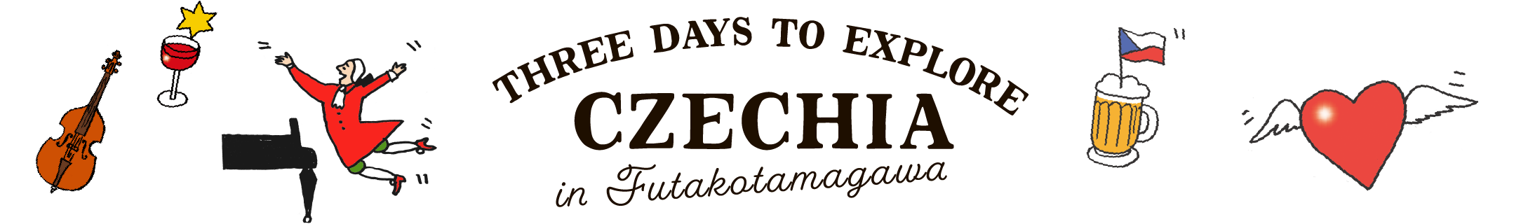 THREE DAY TO EXPLORE CZECHIA in Futakotamagawa